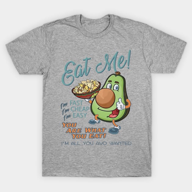 Eat Me! Avocado T-Shirt by Cabezon